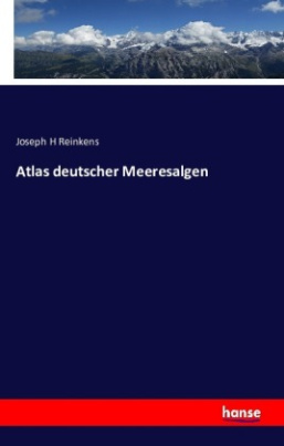 Atlas deutscher Meeresalgen