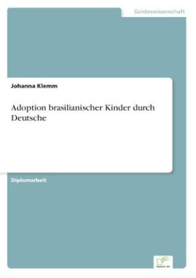 Adoption brasilianischer Kinder durch Deutsche