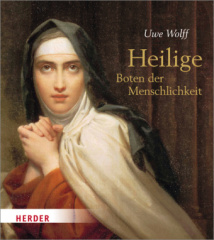 Heilige - Boten der Menschlichkeit