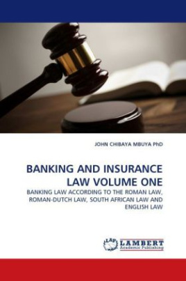 BANKING AND INSURANCE LAW VOLUME ONE