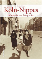 Köln-Nippes in historischen Fotografien