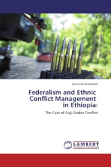 Federalism and Ethnic Conflict Management in Ethiopia: