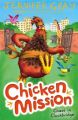 Chicken Mission - Chaos in Cluckbridge