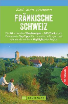 Zeit zum Wandern Fränkische Schweiz