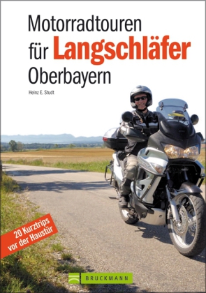 Motorradtouren für Langschläfer, Oberbayern