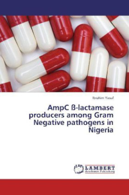 AmpC ß-lactamase producers among Gram Negative pathogens in Nigeria