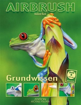 Airbrush Grundwissen, m. DVD