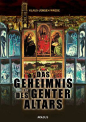 Das Geheimnis des Genter Altars