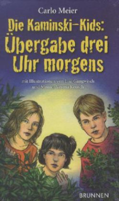 Die Kaminski-Kids: Übergabe drei Uhr morgens