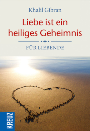 Liebe ist ein heiliges Geheimnis