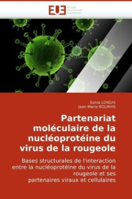 Partenariat moléculaire de la nucléoprotéine du virus de la rougeole