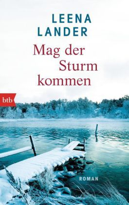 Mag der Sturm kommen