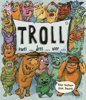 Troll...Zwei...Drei...Vier