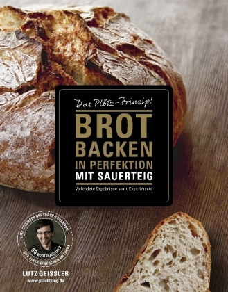 Brot backen in Perfektion mit Sauerteig