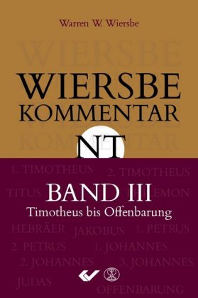 Wiersbe Kommentar zum Neuen Testament. Bd.3