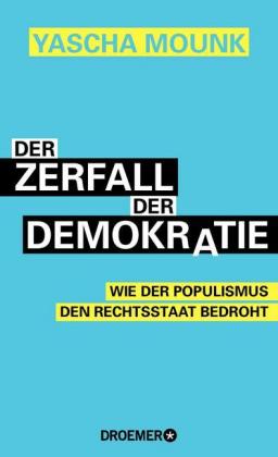 Der Zerfall der Demokratie