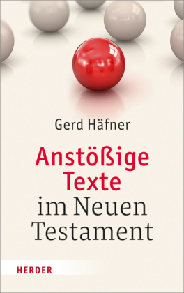 Anstößige Texte im Neuen Testament