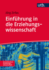 Einführung in die Erziehungswissenschaft