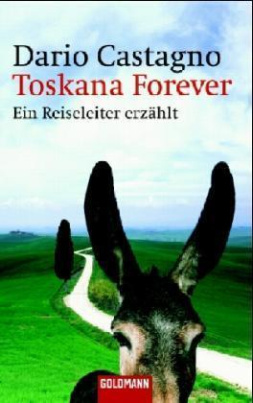Toskana Forever