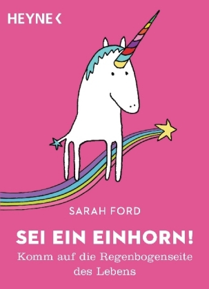 Sei ein Einhorn!