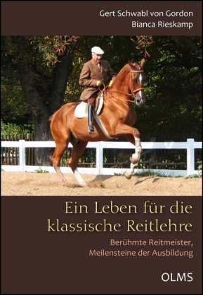 Ein Leben für die klassische Reitlehre