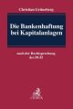 Die Bankenhaftung bei Kapitalanlagen