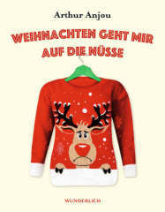 Weihnachten geht mir auf die Nüsse