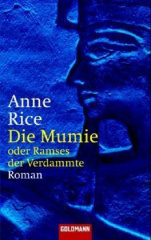 Die Mumie oder Ramses der Verdammte