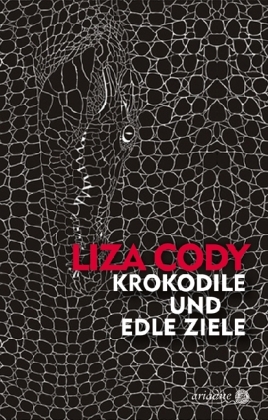 Krokodile und edle Ziele