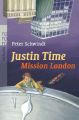 Justin Time, Mission London