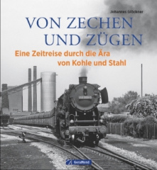 Von Zechen und Zügen