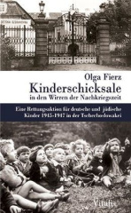 Kinderschicksale in den Wirren der Nachkriegszeit