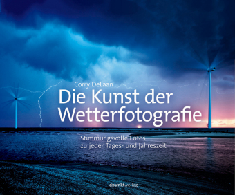 Die Kunst der Wetterfotografie