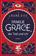 Familie Grace, der Tod und ich