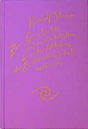 Zur Geschichte und aus den Inhalten der ersten Abteilung der Esoterischen Schule 1904-1914