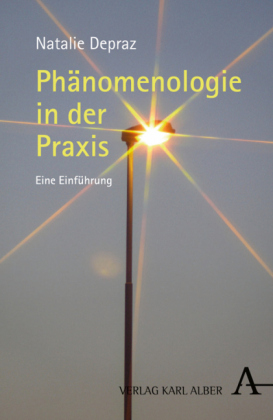 Phänomenologie in der Praxis