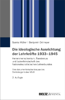 Die ideologische Ausrichtung der Lehrkräfte 1933-1945