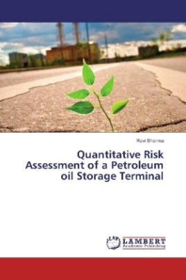Quantitative Risk Assessment of a Petroleum oil Storage Terminal