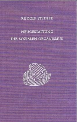 Neugestaltung des sozialen Organismus