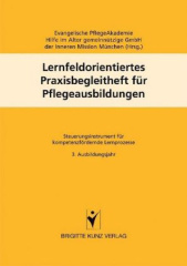 Lernfeldorientiertes Praxisbegleitheft für Pflegeausbildungen. Bd.3