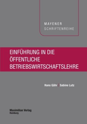 Einführung in die öffentliche Betriebswirtschaftslehre