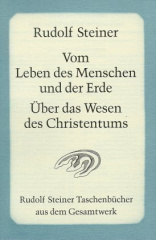 Vom Leben des Menschen und der Erde, Über das Wesen des Christentums