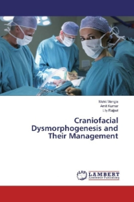 Craniofacial Dysmorphogenesis and Their Management