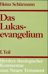 Das Lukasevangelium. Tl.1