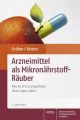 Arzneimittel als Mikronährstoff-Räuber