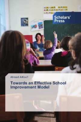 Towards an Effective School Improvement Model