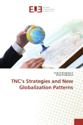 TNC's Strategies and New Globalization Patterns