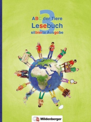 3. Schuljahr, Lesebuch (Silbierte Ausgabe)