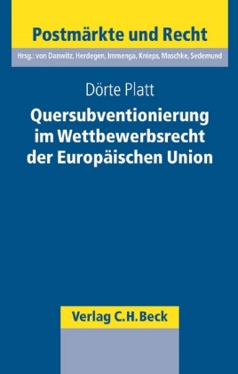 Quersubventionierung im Wettbewerbsrecht der Europäischen Union