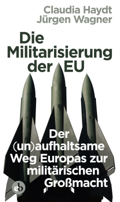 Die Militarisierung der EU